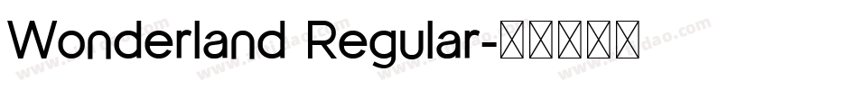 Wonderland Regular字体转换